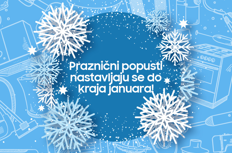 Praznični popusti i dalje u toku! Praznični popusti i dalje u toku!